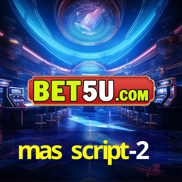 mas script